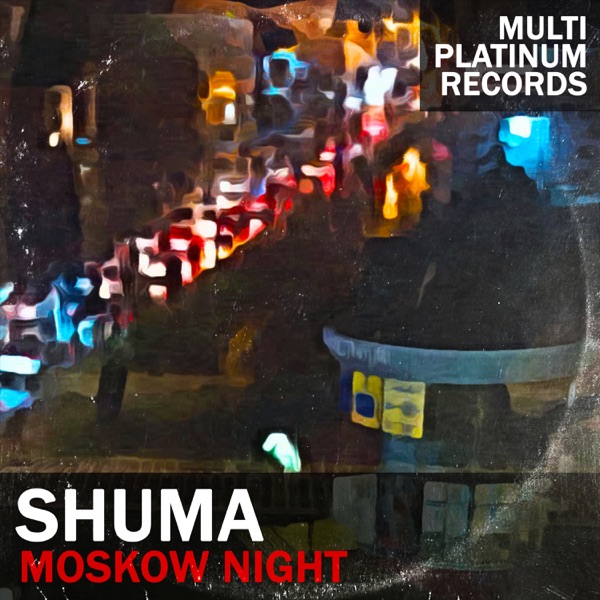 Moskow Night - EP