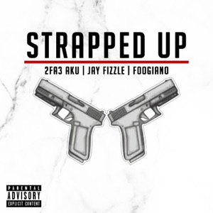 Strapped Up - Single