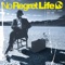NAKUSHITA KOTOBA - No Regret Life lyrics
