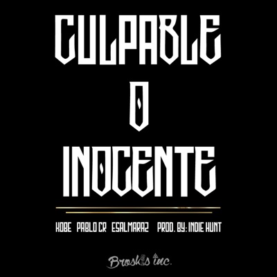 Culpable O Inocente (feat. Lil Kobe & EsAlmaraz) - Single