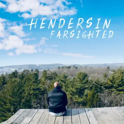 Farsighted - Single - Hendersin