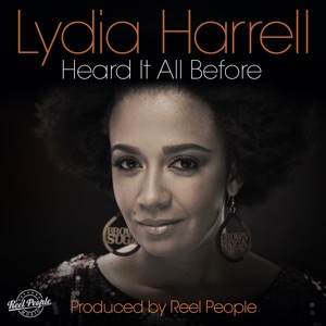 Heard It All Before (feat. Reel People) [Reel People Mixes] - EP