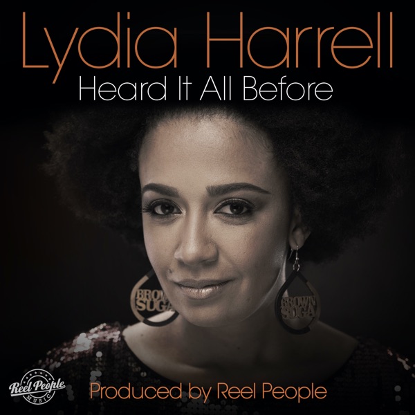 Heard It All Before (feat. Reel People) [Reel People Mixes] - EP