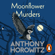 Anthony Horowitz - Moonflower Murders