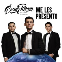 Me Les Presento - Cessar Roman y Su Grupo FuerzAerea
