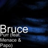 Purr (feat. Menace & Papo) - Single