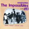 The Impossibles: รวมฮิต, Vol. 2 - The Impossible