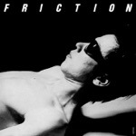 Friction - Crazy Dream