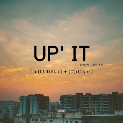 UP' IT (feat. Billi Da Kid) - Single
