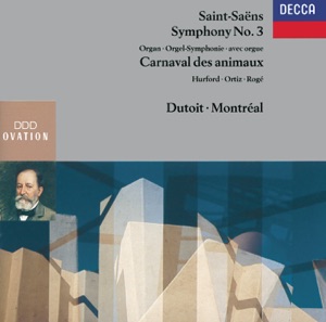 Saint-Saëns: Symphony No. 3 "Organ"