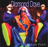 Diamond Dave - David Lee Roth