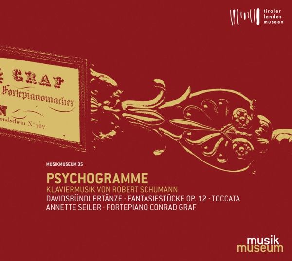 Psychogramme: Piano Works of Robert Schumann