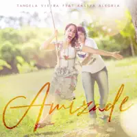 Amizade — Tangela Vieira