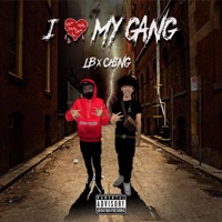 I Love My Gang (feat. Ching) - Single - LB SPIFFY