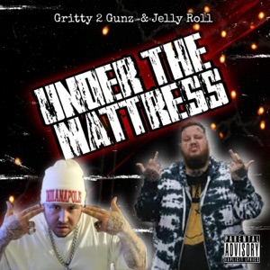 Under the Mattress (feat. Jelly Roll) - Single