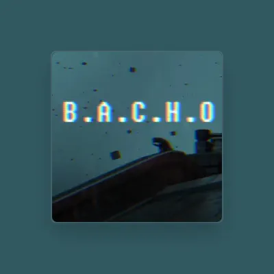 Listen to Bacho, watch music videos, read bio, see tour dates & more!