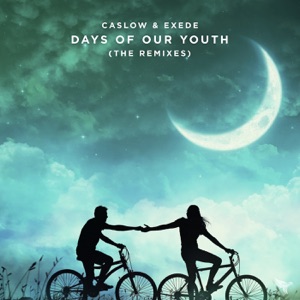 Days of Our Youth (Remixes) - EP