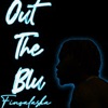 Out the Blu - Single