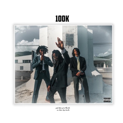 100k (feat. Rael Luvi & OTC) - Single