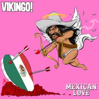 Mexican Love - Single - Vikingo!