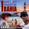 EEDB - I Lost My Heart in Bahía (feat. Duendy Primeiro & Kaos MC)