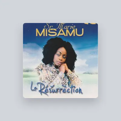 Listen to Sr Marie Misamu, watch music videos, read bio, see tour dates & more!