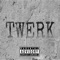 Twerk (feat. Rpgmar & Rpgwok) - rpgkeshinn lyrics