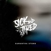 Sick and Tired - Single