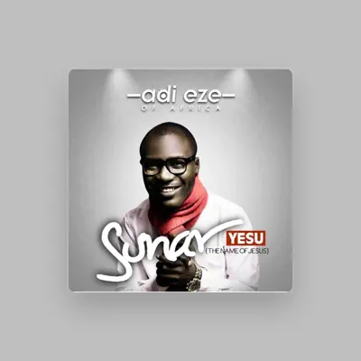 Listen to Adi Eze of Africa, watch music videos, read bio, see tour dates & more!
