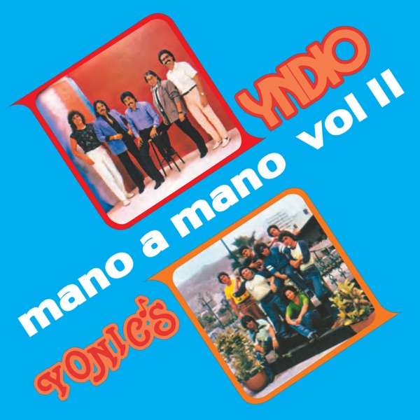 Mano A Mano, Vol. II