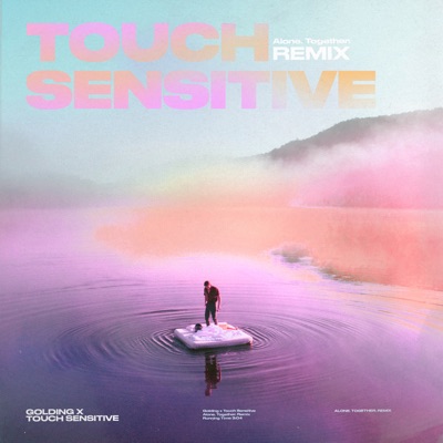 Alone. Together (Touch Sensitive Remix) - Single
