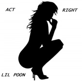 Lil Poon - Act Right