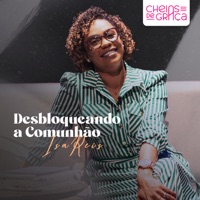 Desbloqueando a Comunhão - Single - Cheias de Graça & Isa Reis