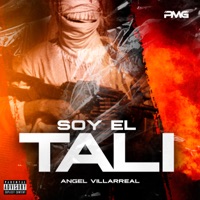 Soy El Tali - Single - Angel Villarreal