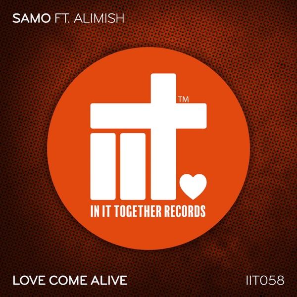 Love Come Alive (feat. Alimish) - Single