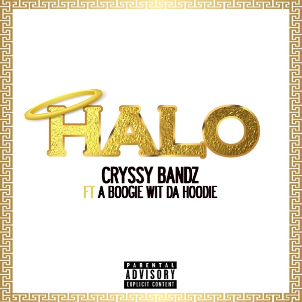 Halo (feat. A Boogie wit da Hoodie) - Single - Cryssy Bandz