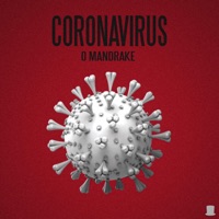 Coronavirus (feat. Luiz Santanna) - Single - O Mandrake