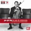 Yo Yo Ma - la Voix Du Violoncelle, 2007