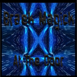 At the Door (feat. Pan) Braek Magick