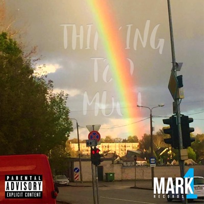 Thinking Too Much - Single