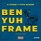 Ben Yuh Frame artwork