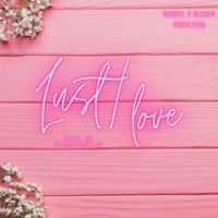 Lust/Love (feat. Slxxpy Paralysis) - Single - Denzel_rsa