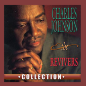 Charles Johnson & The Revivers Collection - Charles Johnson & The Revivers