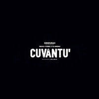 Cuvântu' (feat. Decku, Vorba & Dj GreWu) - Single - Cenzurah