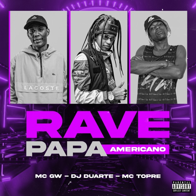 Rave papa Americano – Song by DJ DUARTE – Apple Music