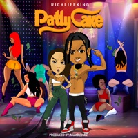 Patty Cake - Single - RichLifeKing