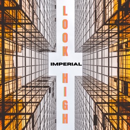 Look High Imperial