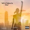 All It Takes Is One (feat. ANTLEE) - Single