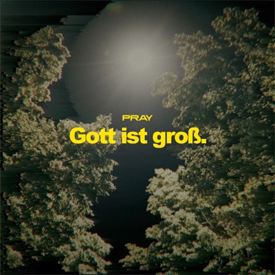 Gott ist groß. - Single