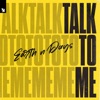 Earth n Days - Talk to Me